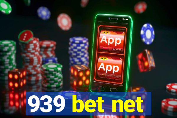 939 bet net